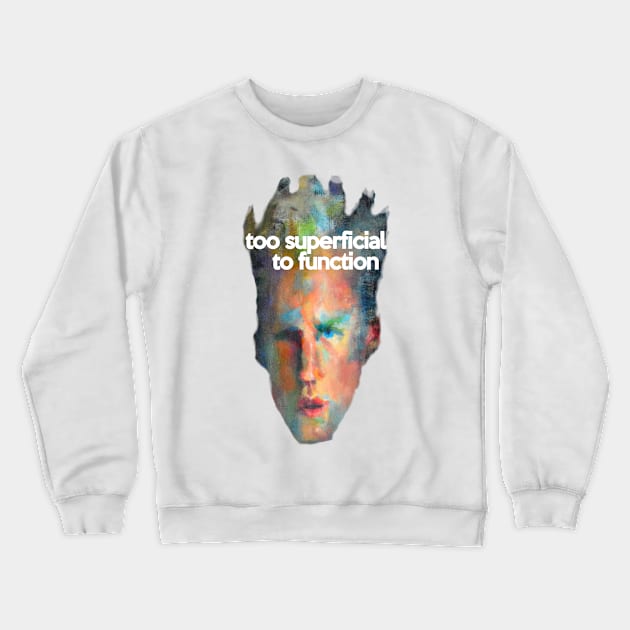 Super Ficial Crewneck Sweatshirt by khairzul